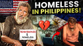 Homeless Foreigner in the Philippines Needs Help Leaving