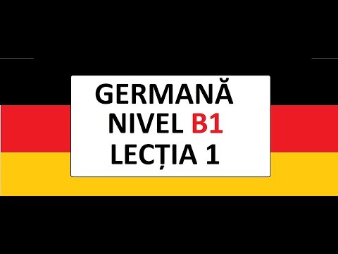 Invata Germana | Nivel B1 | Lectia 1 (din 5)