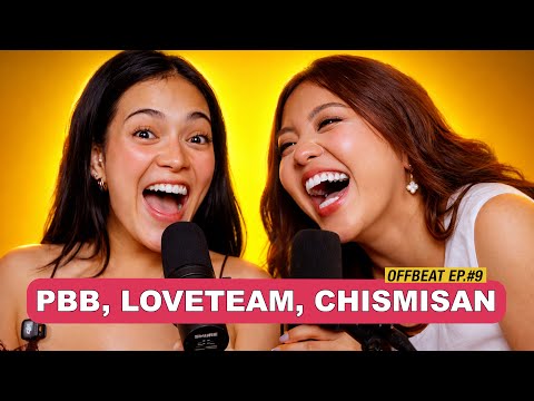 Mika Salamanca and Viy: Usapang PBB, Loveteam, Chismisan (OFFBEAT EP. 9)