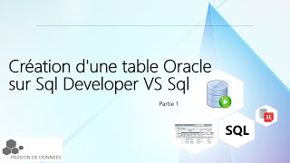 Création d&#39;une table Oracle sur Sql Developer VS Sql (partie 1)