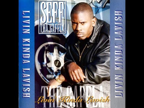 Seff Tha Gaffla - Livin Kinda Lavish