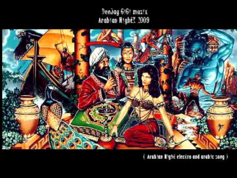 DeeJay GiGi MusiXxX - Arabian NightZ 2009 (Arabian Night electro & arabic song)