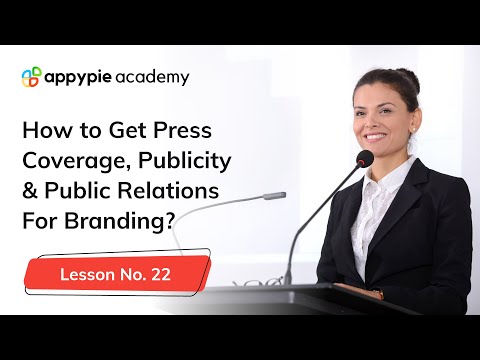 Course introduction of Press Coverage Publicity Public Relations For Branding Lesson 01