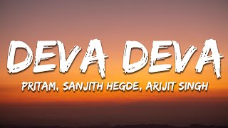 Download lagu Deva Deva (Lyrics) - Brahmāstra | Arijit Singh | Om Deva Deva namah mp3