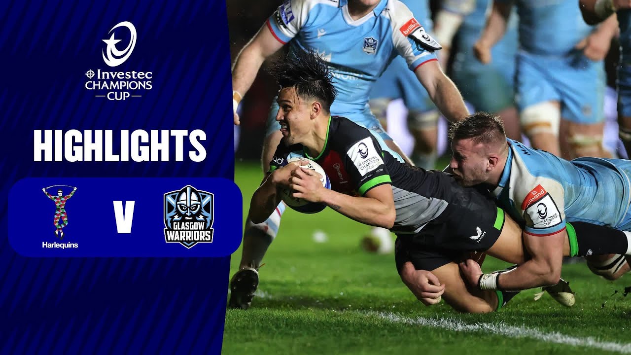Extended Highlights - Harlequins v Glasgow Warriors Round of 16 │ Investec Champions Cup 2023/24