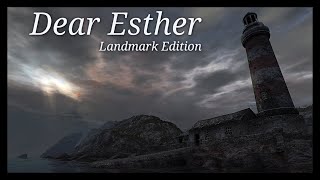 A Beautiful Atmospheric Masterpiece | Dear Esther: Landmark Edition