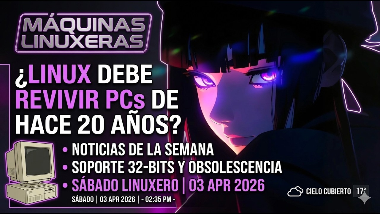 😎 Café, Noticias Tech Charla Linuxeras. ¿Debe Linux revivir CUALQUIER PC viejo? equipos de 20 años