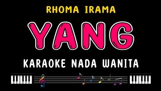 Download lagu YANG - Karaoke Nada Wanita [ RHOMA IRAMA ] mp3