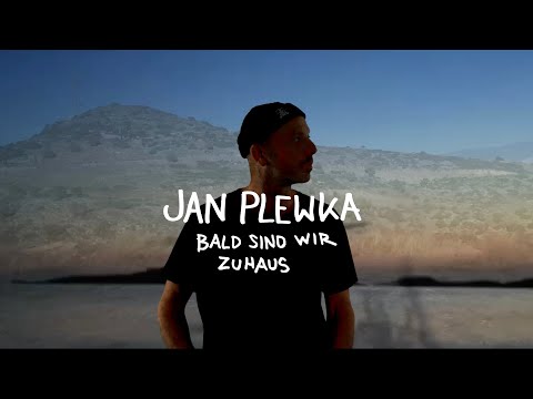 Jan Plewka - Bald sind wir zuhaus (Official Music Video)