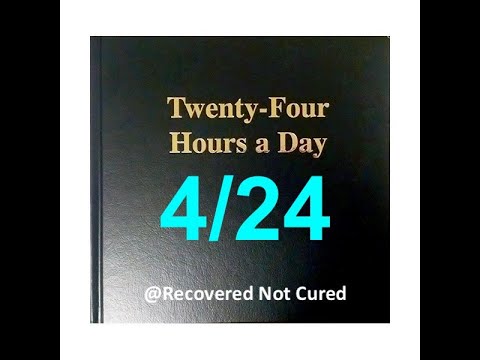 Twenty-Four Hours A Day Book Daily Reading – April 24 - A.A. - Serenity Prayer & Meditation