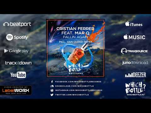 Cristian Ferrer feat  Mar Q - Fallin Again (Yan Cloud Radio Edit) [Which Bottle?]