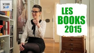 LES BOOKS 2015 - MEILLEURES LECTURES - MISS BOOK