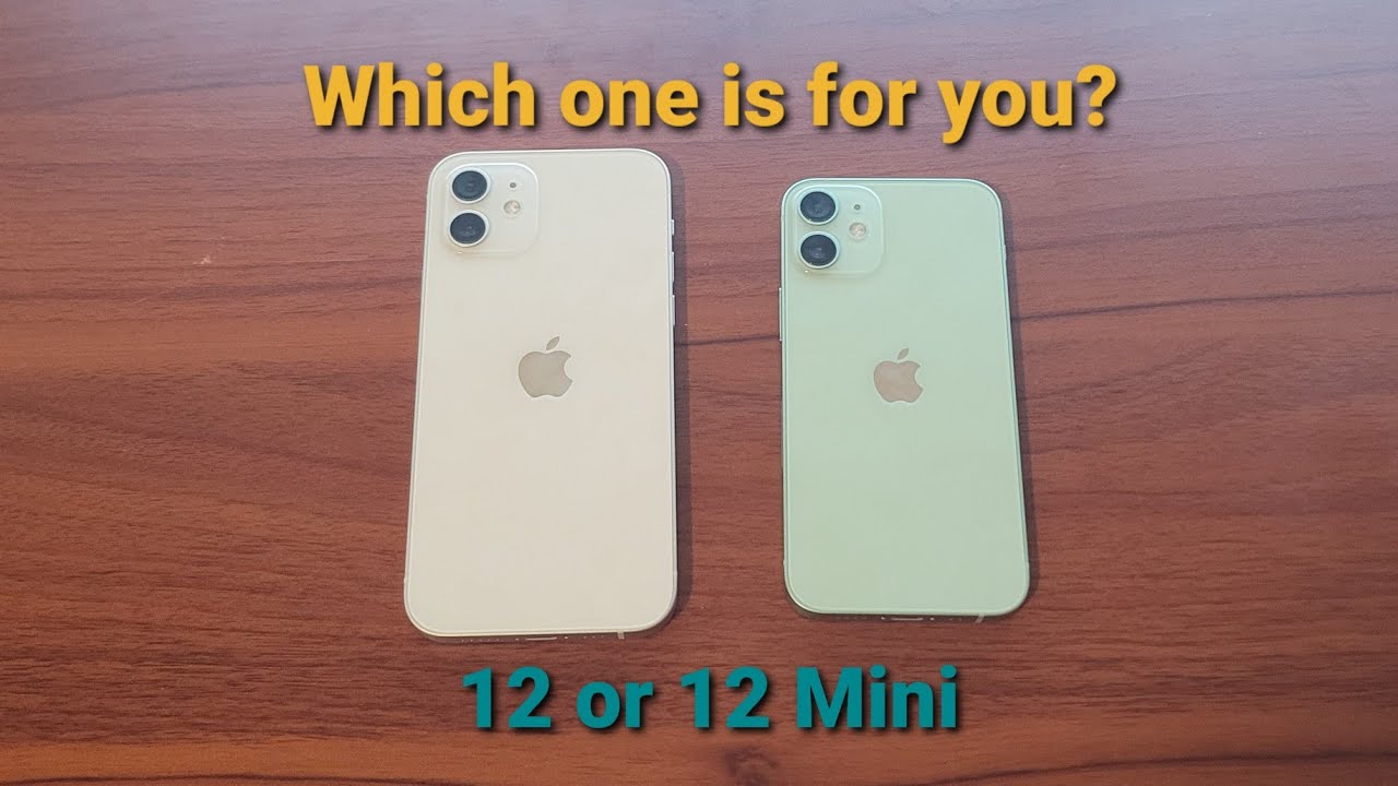 iPhone 12 VS iPhone 12 Mini Which one is for you?