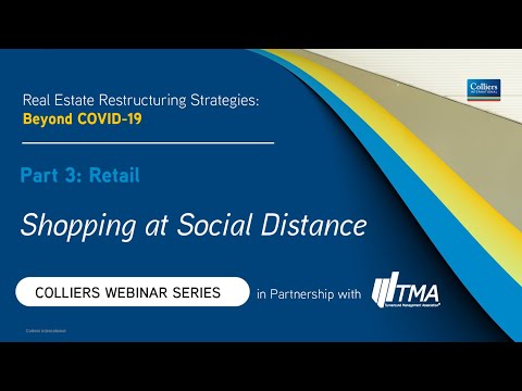 Retail Real Estate Webinar – Colliers/TMA Series