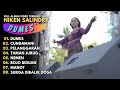 NIKEN SALINDRY DUMES FULL ALBUM TRENDING TERBARU NIKEN SALINDRY 2023 DUMES