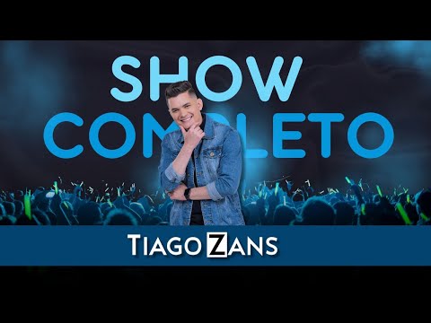 Tiago Zans - Show Completo - Ao Vivo São João