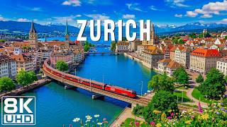 Zurich 8K UHD 🇨🇭✨ Crystal Lakes, Alpine Views & Switzerland's Most Beautiful City