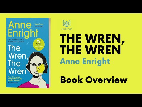 13 | THE WREN, THE WREN | Anne Enright| Book Summary | Overview