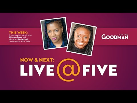 Live @ Five with Playwright Jocelyn Bioh and Director Lili-Anne Brown