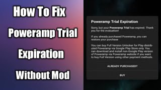 How To Fix Poweramp Trial Expiration (2020)/ A Life Time Use / Full Version Unlocked