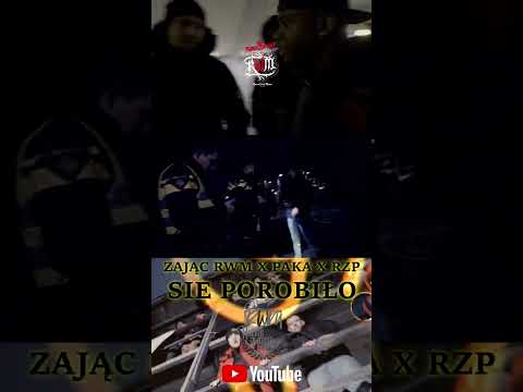 Zając Rwm feat. PAKA,RZP - SIĘ POROBIŁO ( Prod.DMN )