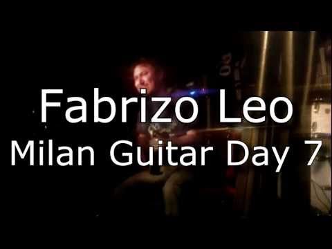 Fabrizio Leo: Milan Guitar Day 7