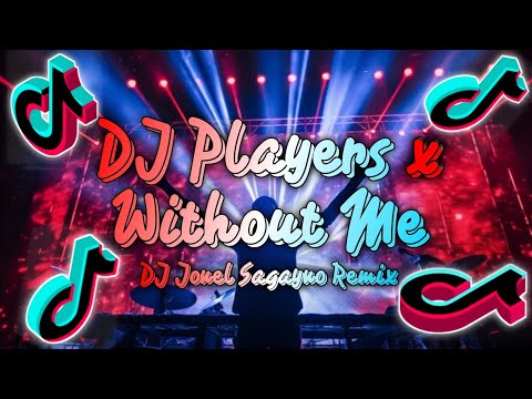 [Viral TikTok 2023] DJ Players x Without Me - Jonel Sagayno Remix