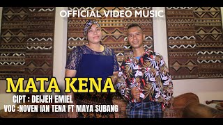 Download lagu LAGU MAUMERE TERBARU_MATA KENA_NOVEN IAN TENA FT MAYA SUBANG_SATU SIKKA_DEIJEH EMIEL mp3