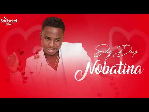 Sidy Diop - Nobatina (Audio Clip Officiel)