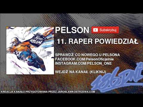 11. PELSON - Raper Powiedział