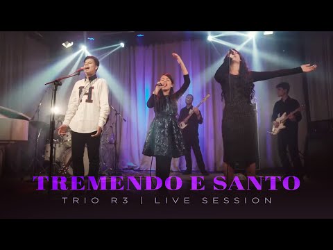 Tremendo E Santo - Trio R3