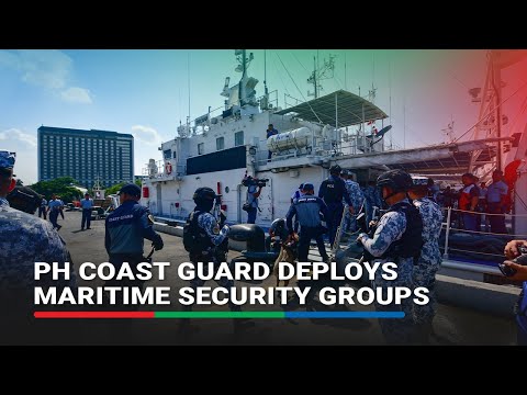 PH Coast Guard deploys maritime security groups