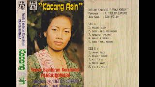 Download lagu H. Idjah Hadidjah & Pancara Komara Group - Kacang Asin mp3