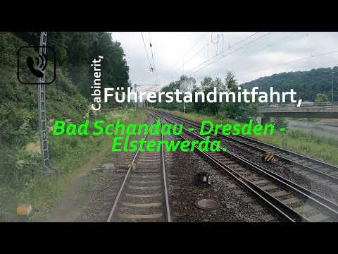 [4K] Cabinerit | Führerstandsmitfahrt | Bad Schandau 🇩🇪 ➡️ Dresden 🇩🇪 ➡️ Elsterwerda 🇩🇪 | BR 193 |
