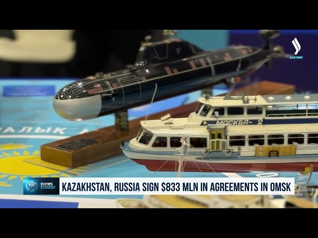 Kazakhstan, Russia sign $833 million in agreements in Omsk