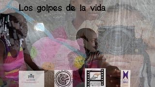 preview picture of video 'Los golpes de la vida [2013] [completo HD]'
