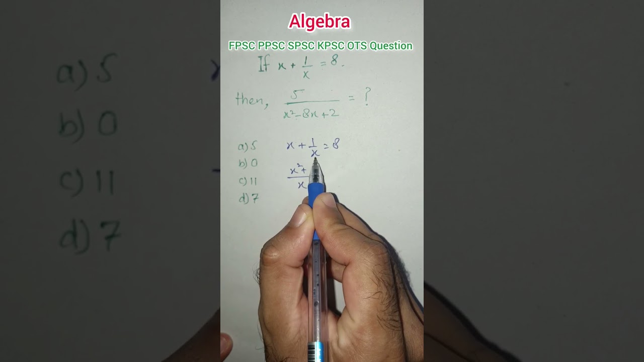 Algebra solution - Algebra Problem - FPSC PPSC question