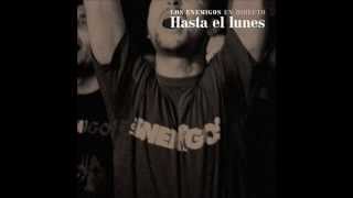 LOS ENEMIGOS - Todo a cien