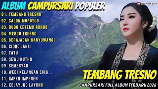 Download lagu TEMBANG TRESNO - CALON MOROTUO - INTAN MANDASARI - WANGSA GITA CAMPURSARI FULL ALBUM TERBARU 2026 mp3