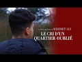 Le cri d'un quartier oublié