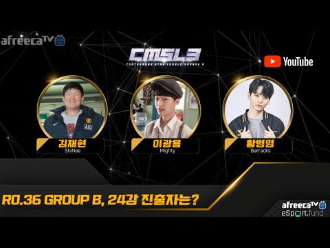 CMSL3 Ro36 Grupo B - Shinee, Might y Barracks