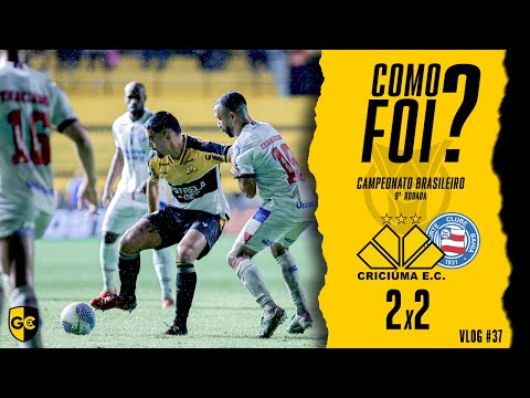 ARBITRAGEM ATRAPALHOU MAIS QUE A CHUVA | CRICIÚMA 2x2 BAHIA | COMO FOI? VLOG #37