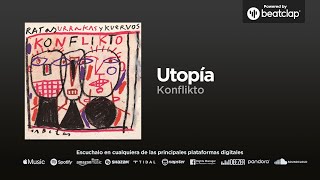 KONFLIKTO - Utopía