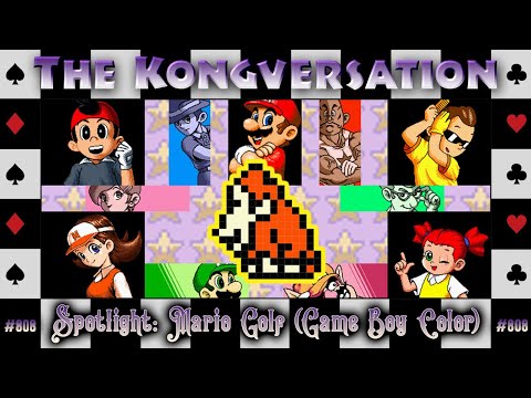 The Kongversation 808 - Spotlight: Mario Golf (Game Boy Color)