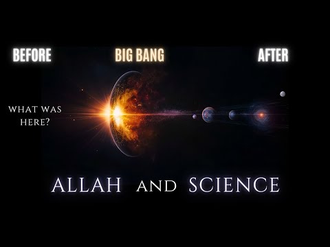 What Existed Before the Universe? Allah and Science on the Origin of Creation