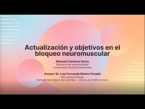 Actualización y Objetivos en el Bloqueo Neuromuscular 24-08-22