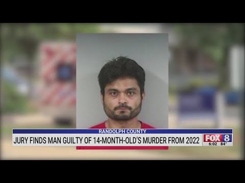 Jury finds Randolph County man guilty of 14-month-old’s 2022 murder