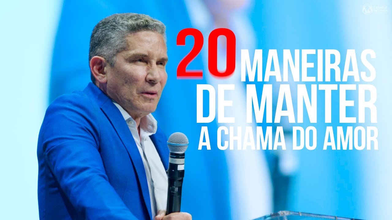 20 MANEIRAS DE MANTER A CHAMA DO AMOR