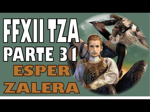 Guia del Final Fantasy XII Zodiac Age (100%) Parte 31 Terminal Nº7 de Balheim y Esper Zalera