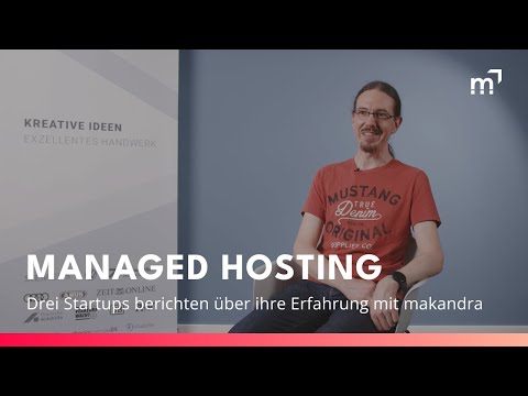 Managed Hosting by makandra | Drei Startups erzählen von ihren Erfahrungen